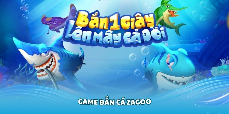 Bắn Cá Zagoo VN86 – Trò Chơi Giải Trí Đổi Thưởng Đỉnh Cao